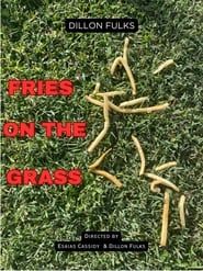 Fries on the Grass (2024)
