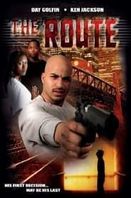 The Route (2007)
