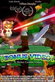 ! BONUS VIDEO ! - A Melee Combo Video series tv