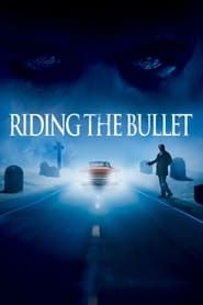 Riding the Bullet series tv
