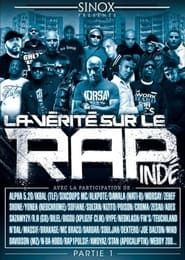 Image La Vérité Sur Le Rap Indépendant : vol.1 2011