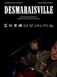 Desmaraisville