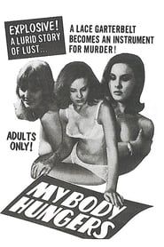 My Body Hungers 1967 streaming