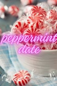 peppermint date series tv