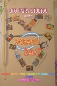 Ocean's 24/7 series tv