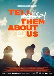 Tell Them About Us (2024)