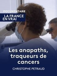 Les anapaths traqueurs de cancers series tv