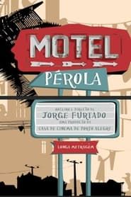 Motel Pérola series tv