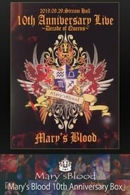 Mary's Blood 10th ANNIVERSARY LIVE ~Decade Of Queens~ 2020 streaming