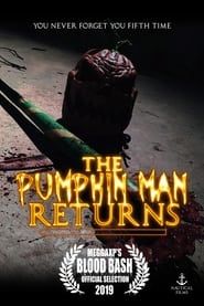 The Pumpkin Man Returns 2018 streaming