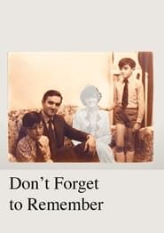 Don't Forget to Remember (2024)
