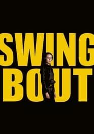 Swing Bout series tv