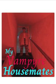 Image My Vampyre Housemates: A Tale of the Twisted, True & Macabre