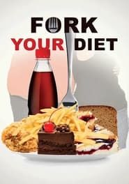 Fork Your Diet series tv