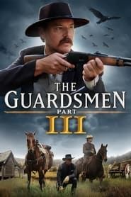 The Guardsmen: Part 3 (2024)