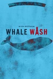 Whale Wash series tv