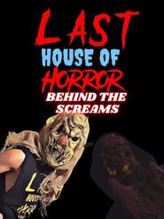 Last House of Horror: Behind the Screams series tv