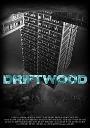 Driftwood series tv