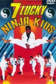 7 Lucky Ninja Kids series tv