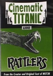 Cinematic Titanic: Rattlers series tv