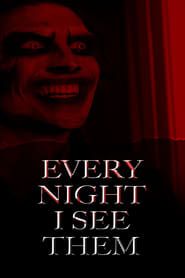 Every Night I See Them series tv