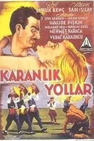 Karanlık Yollar (1947)