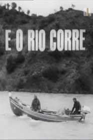 E o Rio Corre (1976)