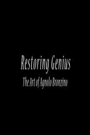 Restoring Genius: The Art of Agnolo Bronzino