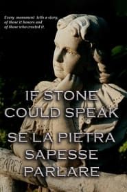 If Stone Could Speak series tv