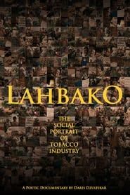 Lahbako (The Social Portrait of Tobacco Industry) series tv