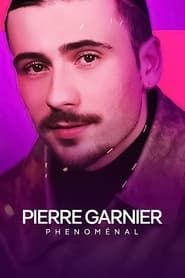 Pierre Garnier - Phénoménal series tv
