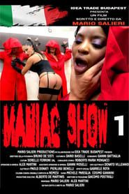 Maniac Show 1 series tv