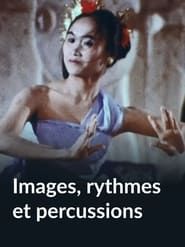 Images, rythmes et percussions series tv