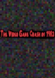 The Video Game Crash of 1983 series tv