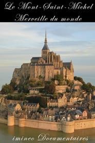 Le Mont-Saint-Michel, merveille du monde series tv