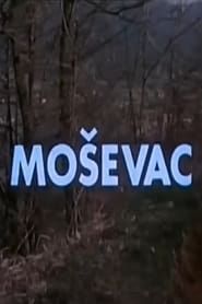 Mosevac series tv