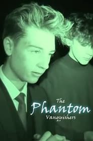 The Phantom Vanquishers: The Restless Souls of Leamington Spa series tv