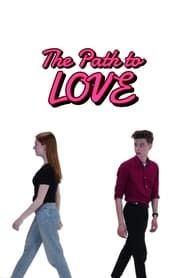 watch The Path to Love
