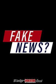 Fake News? series tv