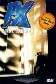 FX - Final Illusion (1996)