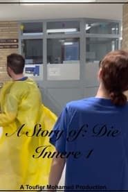 The Story of: Die Innere 1 series tv