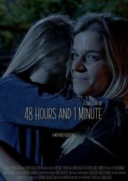 48 Hours and 1 Minute (2019)