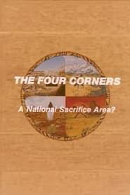 The Four Corners: A National Sacrifice Area series tv