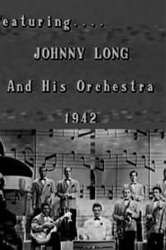 Johnny Long and His Orchestra series tv