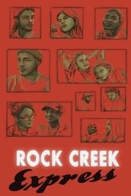 Rock Creek Express series tv
