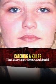 Catching a Killer: The Murder of Emma Caldwell series tv