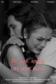 Life. Love. Bliss series tv