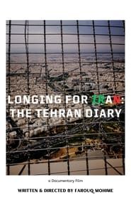 Longing for Iran: The Tehran Diary series tv