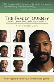 The Family Journey: Raising Gender Nonconforming Children series tv