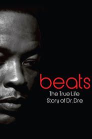 Beats - The Life Story of Dr. Dre series tv